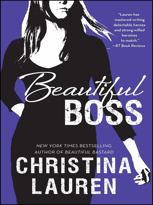 Title details for Beautiful Boss by Christina Lauren - Wait list